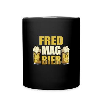 Fred mag Bier Name Geburtstag - Tasse einfarbig - Schwarz - Vorne