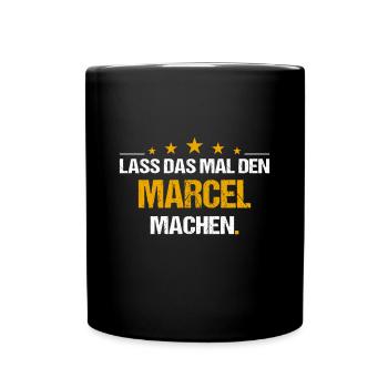 Lass das mal den Marcel machen Name - Tasse einfarbig - Schwarz - Vorne