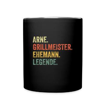 Arne Grillmeister Ehemann Vorname Grillen - Tasse einfarbig - Schwarz - Vorne