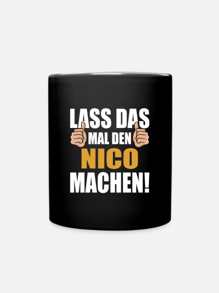 Lass das mal den Nico machen - Tasse einfarbig - Schwarz