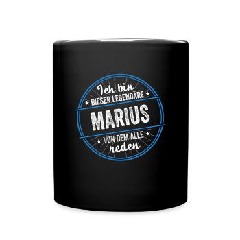 Ich bin dieser legendärer Marius Name - Tasse einfarbig - Schwarz - Vorne