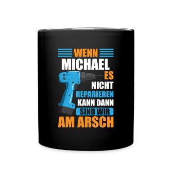 Michael Vorname Name Geburtstag Reparieren - Tasse einfarbig - Schwarz - Vorne
