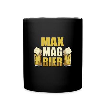 Max mag Bier Name Geburtstag - Tasse einfarbig - Schwarz - Vorne