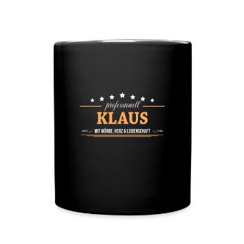 Professionell Klaus Name Vorname - Tasse einfarbig - Schwarz - Vorne