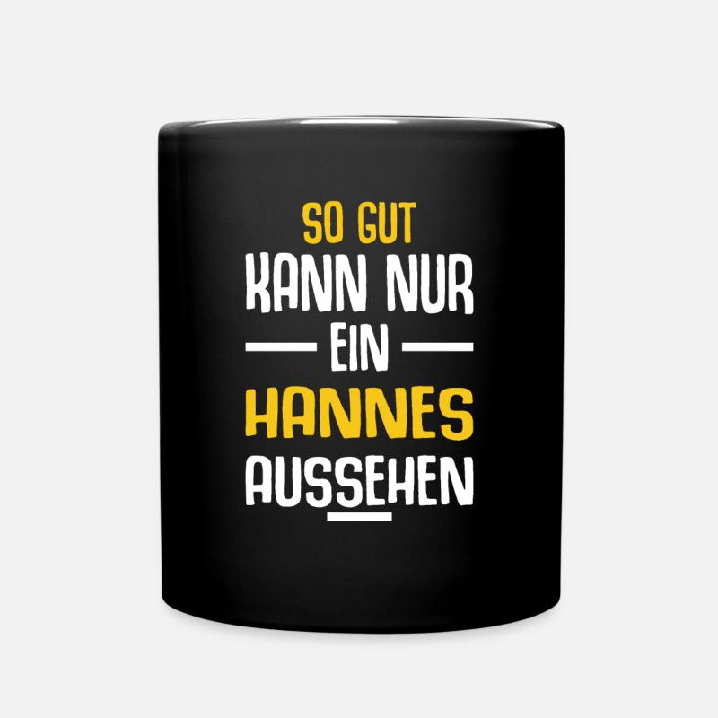 Hannes Vorname Name Geburtstag - Tasse einfarbig - Schwarz
