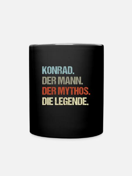 Konrad der Mann der Mythos die Legende - Tasse einfarbig - Schwarz