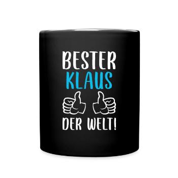 Klaus Vorname Name Geburtstag - Tasse einfarbig - Schwarz - Vorne