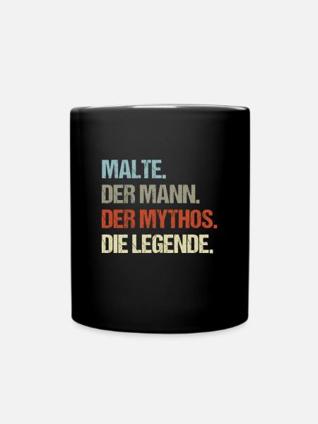 Malte der Mann der Mythos die Legende - Tasse einfarbig - Schwarz