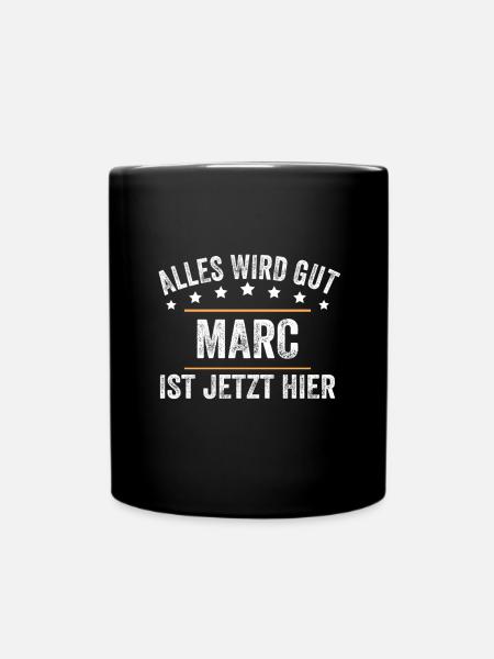 Marc Vorname Name Geburtstag - Tasse einfarbig - Schwarz