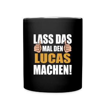 Let Lucas do that - Full Colour Mug - black - Front