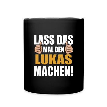 Let Lukas do that - Full Colour Mug - black - Front