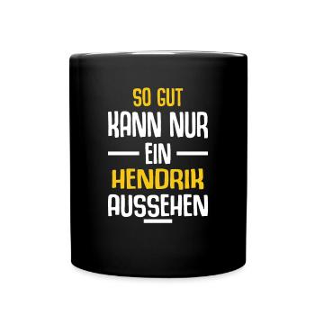 Hendrik Vorname Name Geburtstag - Tasse einfarbig - Schwarz - Vorne