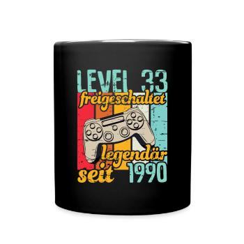Level 33 freigeschaltet legendär seit 1990 - Tasse einfarbig - Schwarz - Vorne