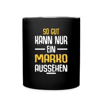 Marko Vorname Name Geburtstag - Tasse einfarbig - Schwarz - Vorne