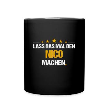 Lass das mal den Nico machen Name - Tasse einfarbig - Schwarz - Vorne