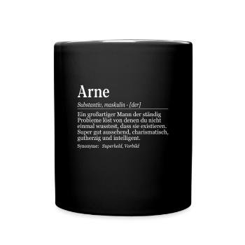 Arne Definition Namenstag Geburtstag Name - Tasse einfarbig - Schwarz - Vorne