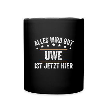 Uwe Vorname Name Geburtstag - Tasse einfarbig - Schwarz - Vorne