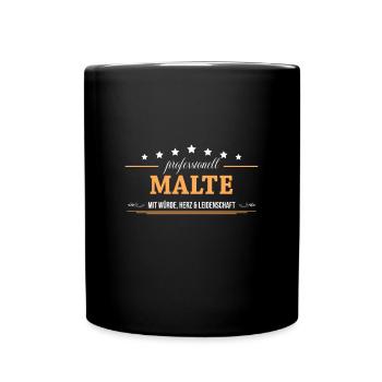 Professionell Malte Name Vorname - Tasse einfarbig - Schwarz - Vorne