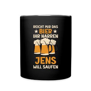 Reicht mir das Bier Jens Saufen Namen - Tasse einfarbig - Schwarz - Vorne