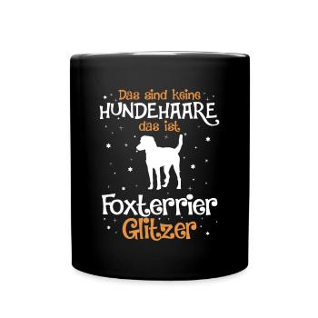 Foxterrier Hund Dog Hundehalter - Tasse einfarbig - Schwarz - Vorne
