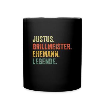 Justus Grillmeister Ehemann Vorname Grillen - Tasse einfarbig - Schwarz - Vorne