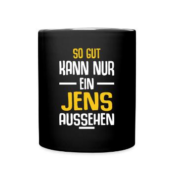 Jens Vorname Name Geburtstag - Tasse einfarbig - Schwarz - Vorne