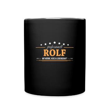 Professionell Rolf Name Vorname - Tasse einfarbig - Schwarz - Vorne