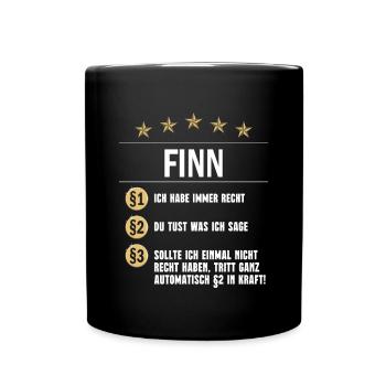 Finn Habe immer Recht Namenstag - Tasse einfarbig - Schwarz - Vorne