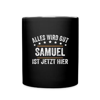 Samuel Vorname Name Geburtstag - Tasse einfarbig - Schwarz - Vorne