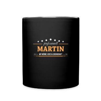 Professionell Martin Name Vorname - Tasse einfarbig - Schwarz - Vorne