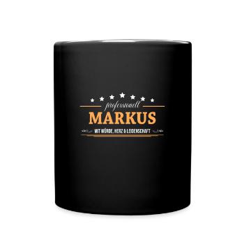 Professionell Markus Name Vorname - Tasse einfarbig - Schwarz - Vorne