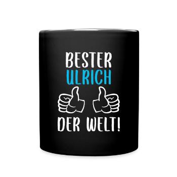 Ulrich Vorname Name Geburtstag - Tasse einfarbig - Schwarz - Vorne