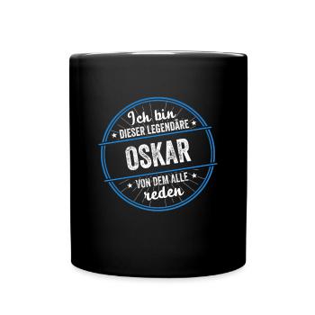 Ich bin dieser legendärer Oskar Name - Tasse einfarbig - Schwarz - Vorne