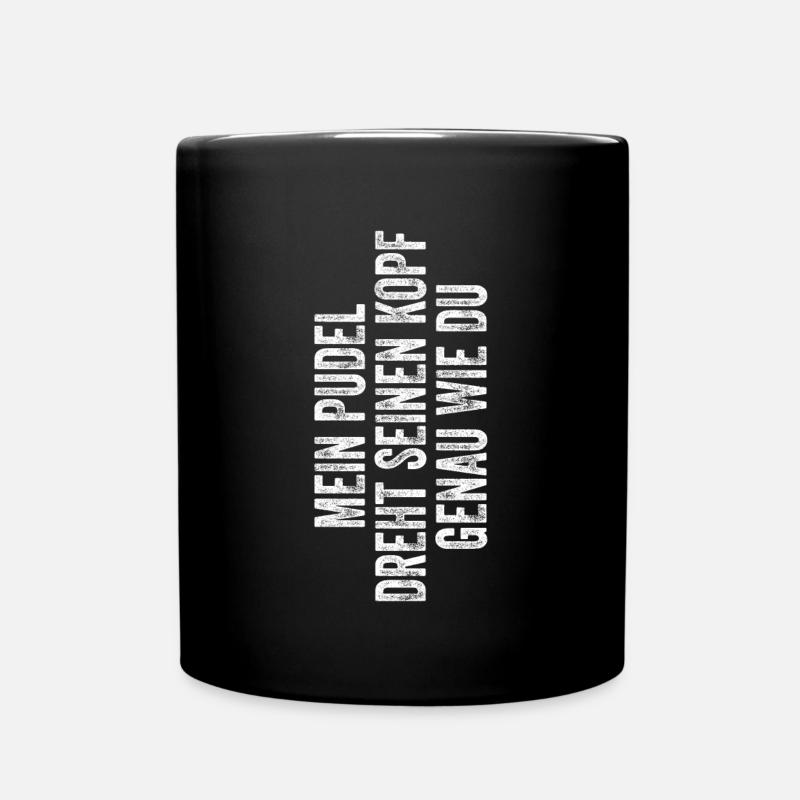 Pudel Hund Dog Hundehalter - Tasse einfarbig - Schwarz