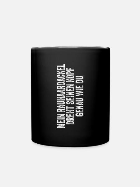 Rauhaardackel Hund Dog Hundehalter - Tasse einfarbig - Schwarz