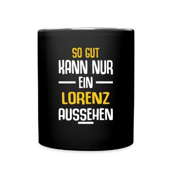 Lorenz Vorname Name Geburtstag - Tasse einfarbig - Schwarz - Vorne