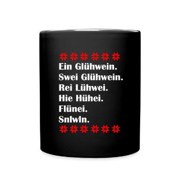 Ein Glühwein swei Glühwein Trinkspruch Weihnachten - Tasse einfarbig - Schwarz - Vorne