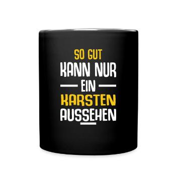 Karsten Vorname Name Geburtstag - Tasse einfarbig - Schwarz - Vorne