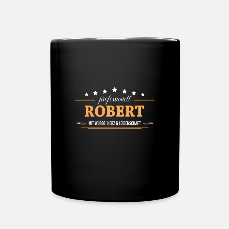 Professionell Robert Name Vorname - Tasse einfarbig - Schwarz
