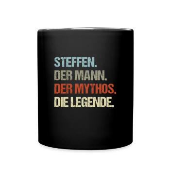 STeffen der Mann der Mythos die Legende - Tasse einfarbig - Schwarz - Vorne