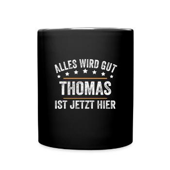 Thomas Vorname Name Geburtstag - Tasse einfarbig - Schwarz - Vorne