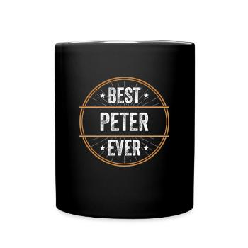 Best Peter Ever Vorname Name Geschenk - Tasse einfarbig - Schwarz - Vorne