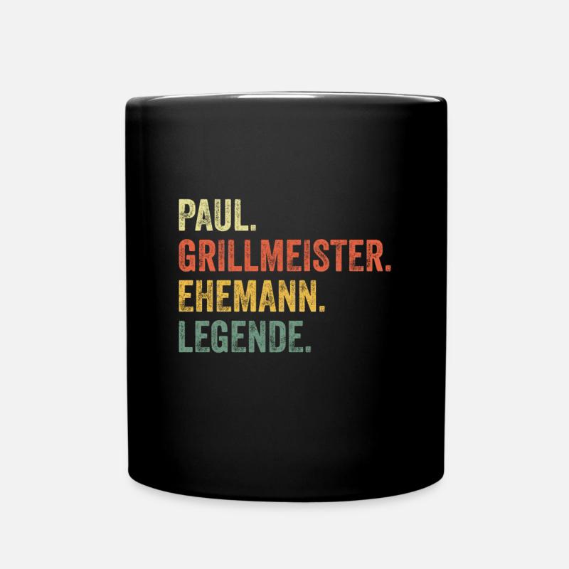 Paul Grillmeister Ehemann Vorname Grillen - Tasse einfarbig - Schwarz