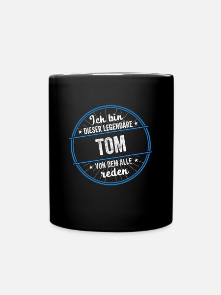 Ich bin dieser legendärer Tom Name - Tasse einfarbig - Schwarz