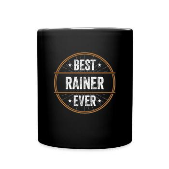 Best Rainer Ever First Name Name Gift - Full Colour Mug - black - Front