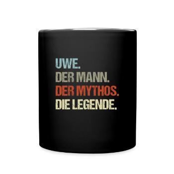Uwe der Mann der Mythos die Legende - Tasse einfarbig - Schwarz - Vorne
