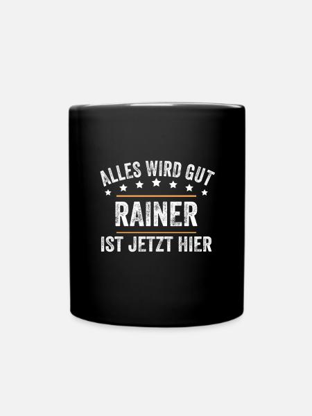Rainer Vorname Name Geburtstag - Tasse einfarbig - Schwarz