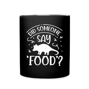Did Someone Say Food Cute Opossum Craving Pizza - Full Colour Mug - black - Front