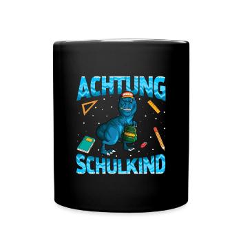 Achtung Schulkind 1. Klasse Dinosaurier Tyranno - Tasse einfarbig - Schwarz - Vorne