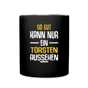 Torsten Vorname Name Geburtstag - Tasse einfarbig - Schwarz - Vorne